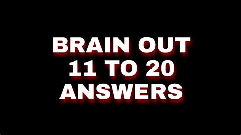 Brain Out 11 answers